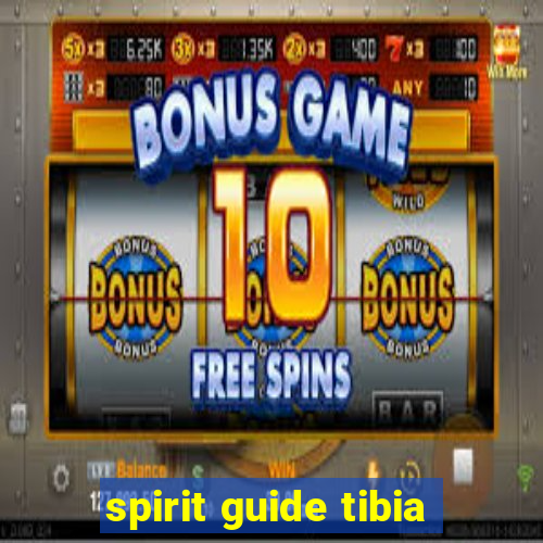 spirit guide tibia